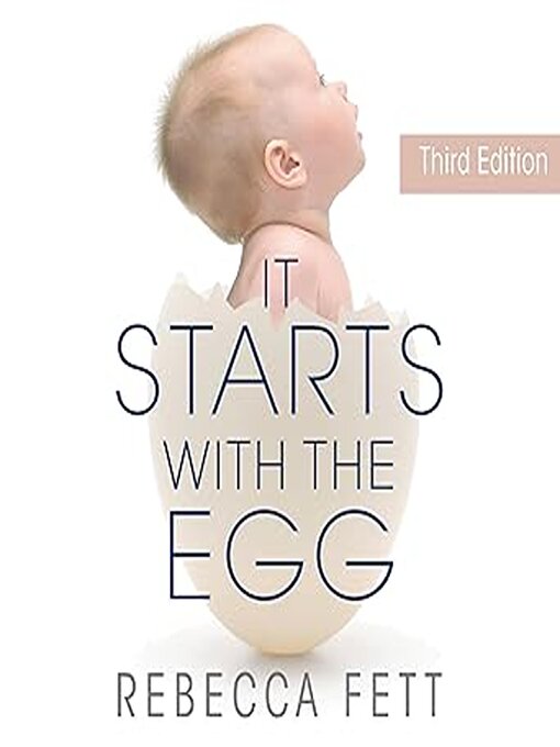 Title details for It Starts with the Egg by Rebecca Fett - Wait list